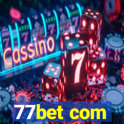 77bet com